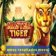 meus resultados movel